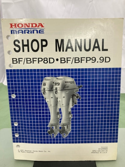 Honda 61ZW900 BF/BFP8D BF/BFP9.9D Shop Manual '01 Genuine