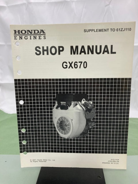 Honda 61ZJ110Z GX670 Engine Shop Manual '99 w/ 61ZJ110W Supplements '01 Genuine
