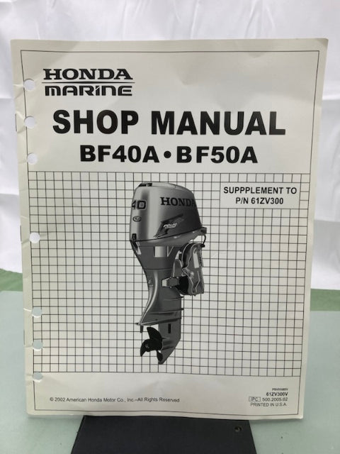 Honda 61ZV300V BF40A- BF50A Marine Shop Manual Supplement 2002 Genuine