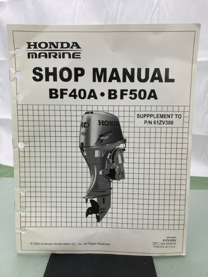 Honda 61ZV300V BF40A- BF50A Marine Shop Manual Supplement 2002 Genuine