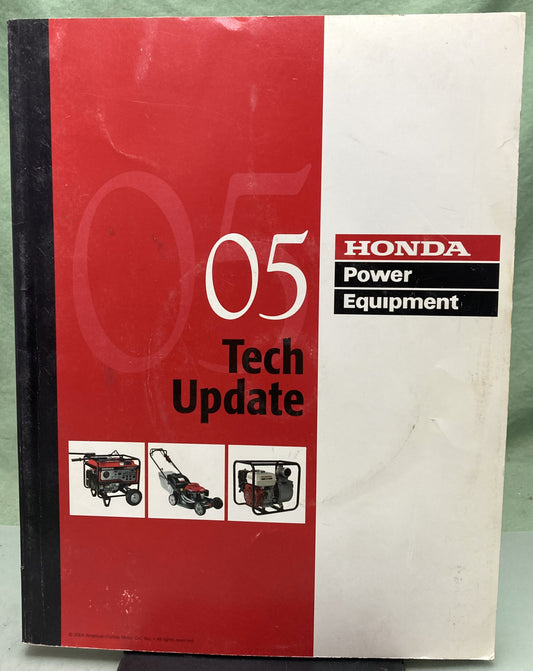 Genuine Honda Power Equipment Tech Update 2005