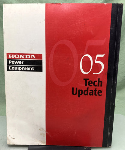 Genuine Honda Power Equipment Tech Update 2005
