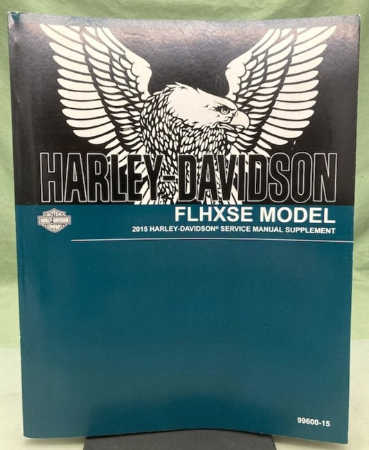 Harley Davidson 99600-15 FLHXSE Model Service Manual Supplement 2015 New Gen.