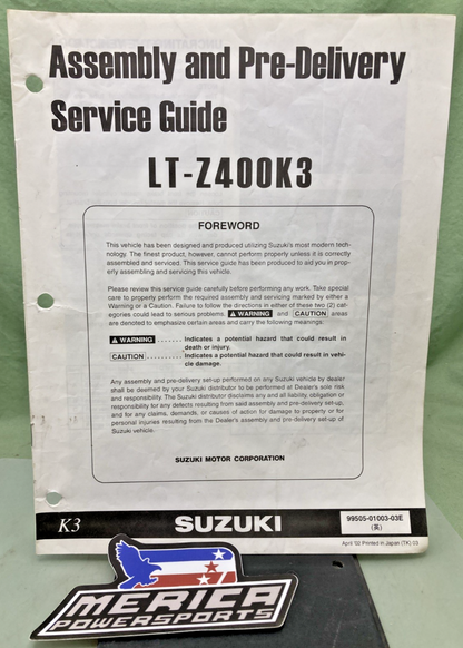 GENUINE SUZUKI 99505-01003-03E LT-Z400K3 ASSEMBLY AND PRE DELIVERY SERVICE GUIDE