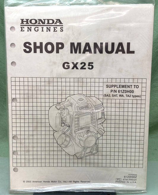 New Genuine Honda 61Z0H00Z GX25 Supp. Shop Manual 2003
