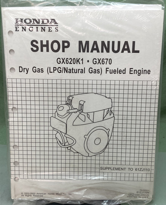 New Genuine Honda 61ZJ110V GX620K1, GX670 Supp. Shop Manual 2002-2003
