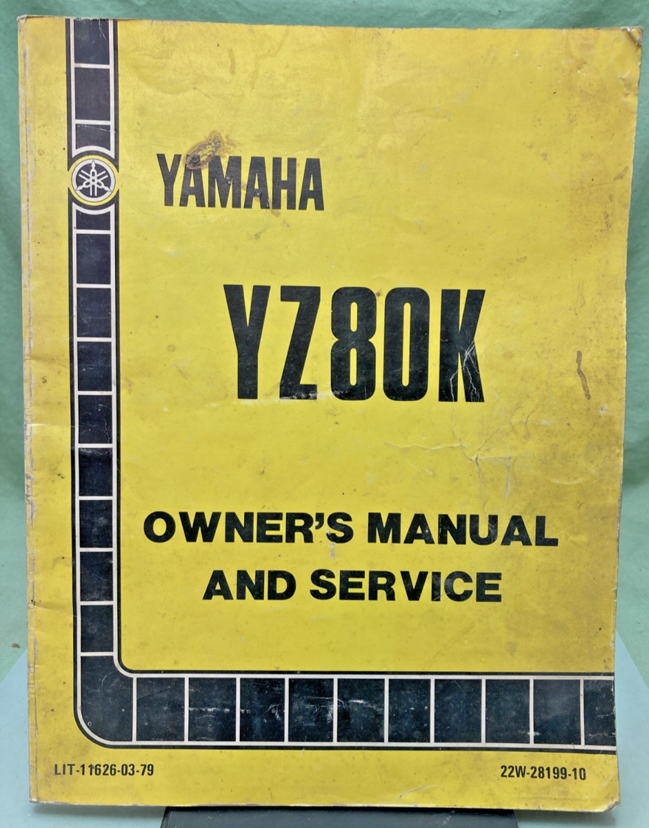 GENUINE YAMAHA LIT-11626-03-79 YZ80K OWNER'S AND SERVICE MANUAL 1982