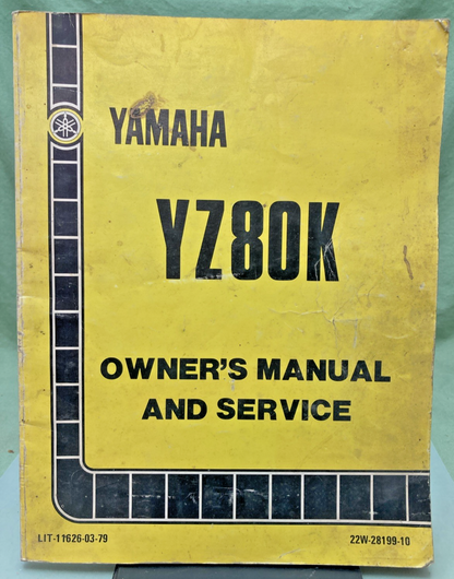 GENUINE YAMAHA LIT-11626-03-79 YZ80K OWNER'S AND SERVICE MANUAL 1982