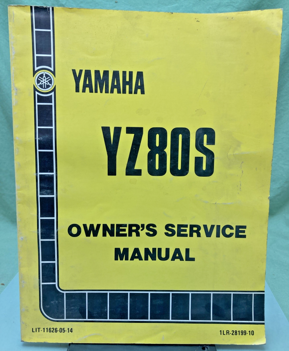 GENUINE YAMAHA LIT-11626-05-14 YZ80S OWNER'S AND SERVICE MANUAL 1985