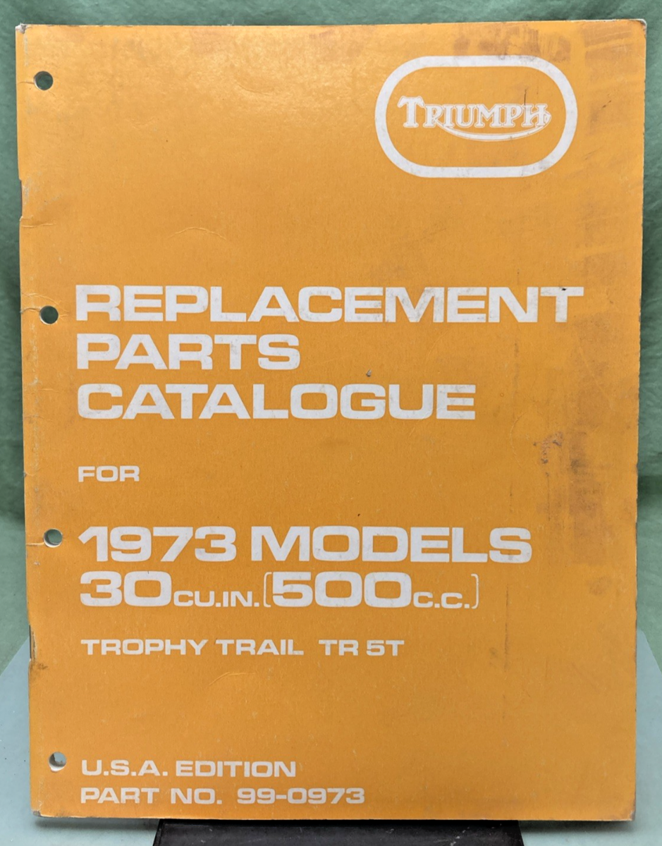 GENUINE TRIUMPH 99-0973 REPLACEMENT PARTS CATALOGUE 1973