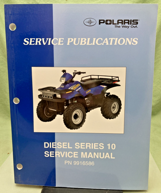 GENUINE POLARIS 9916586 SERVICE PUBLICATIONS DIESEL SERIES 10 SERVICE MANUAL '00