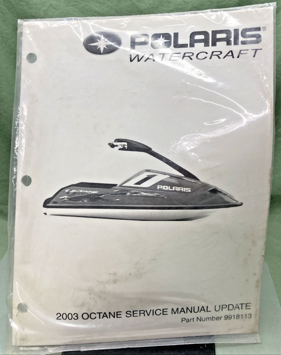GENUINE POLARIS 9918113 WATERCRAFT OCTANE SERVICE MANUAL UPDATE 2003