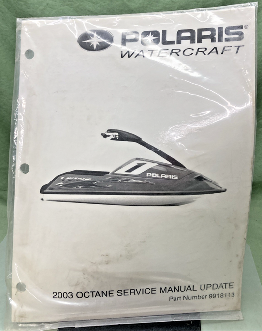 GENUINE POLARIS 9918113 WATERCRAFT OCTANE SERVICE MANUAL UPDATE 2003