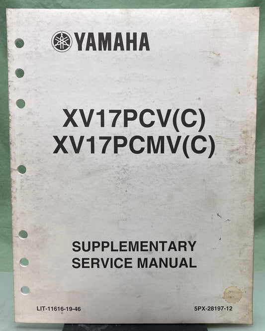 Genuine Yamaha LIT-11616-19-46 XV17PCV(C) XV17PCMV(C) Supp. Service Manual 2005