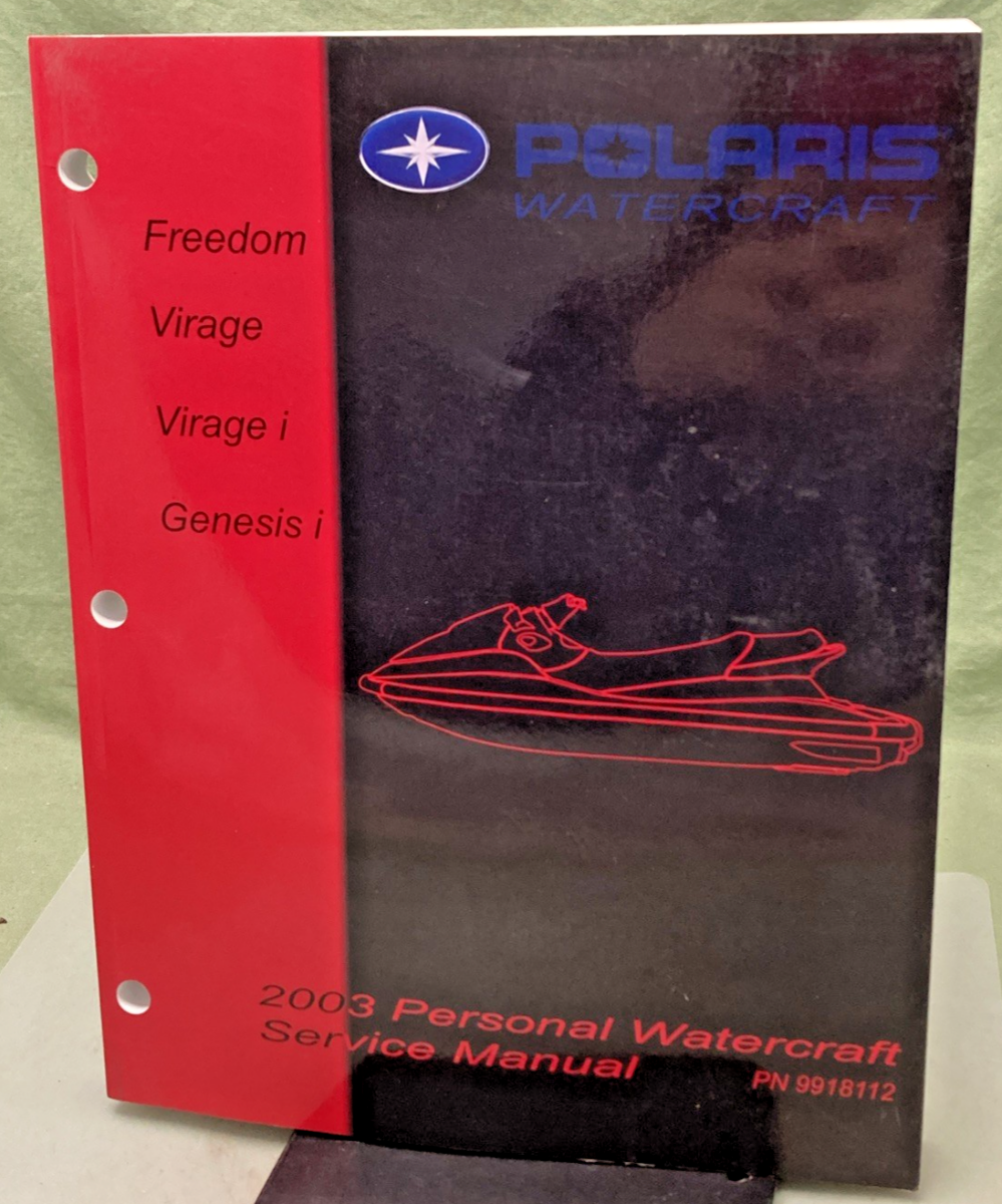 GENUINE POLARIS 9918112 PERSONAL WATERCRAFT SERVICE MANUAL 2003