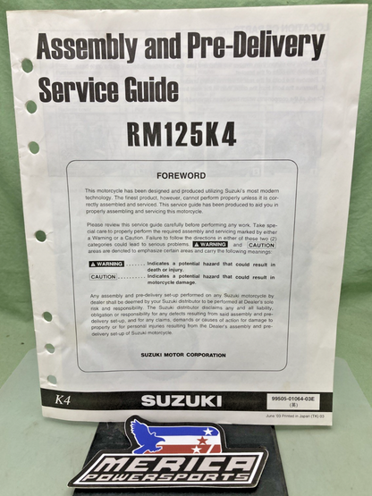 GENUINE SUZUKI 99505-01064-03E RM125K4 ASSY AND PRE-DELIVERY SERVICE GUIDE 2003