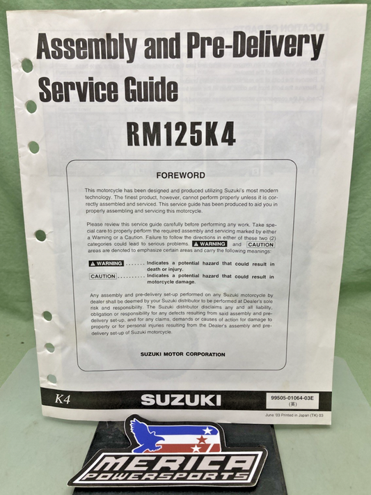 GENUINE SUZUKI 99505-01064-03E RM125K4 ASSY AND PRE-DELIVERY SERVICE GUIDE 2003