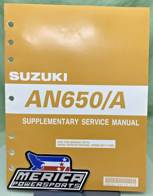 GENUINE SUZUKI 99501-36110-03E AN650/A SUPPLEMENTARY SERVICE MANUAL 2005