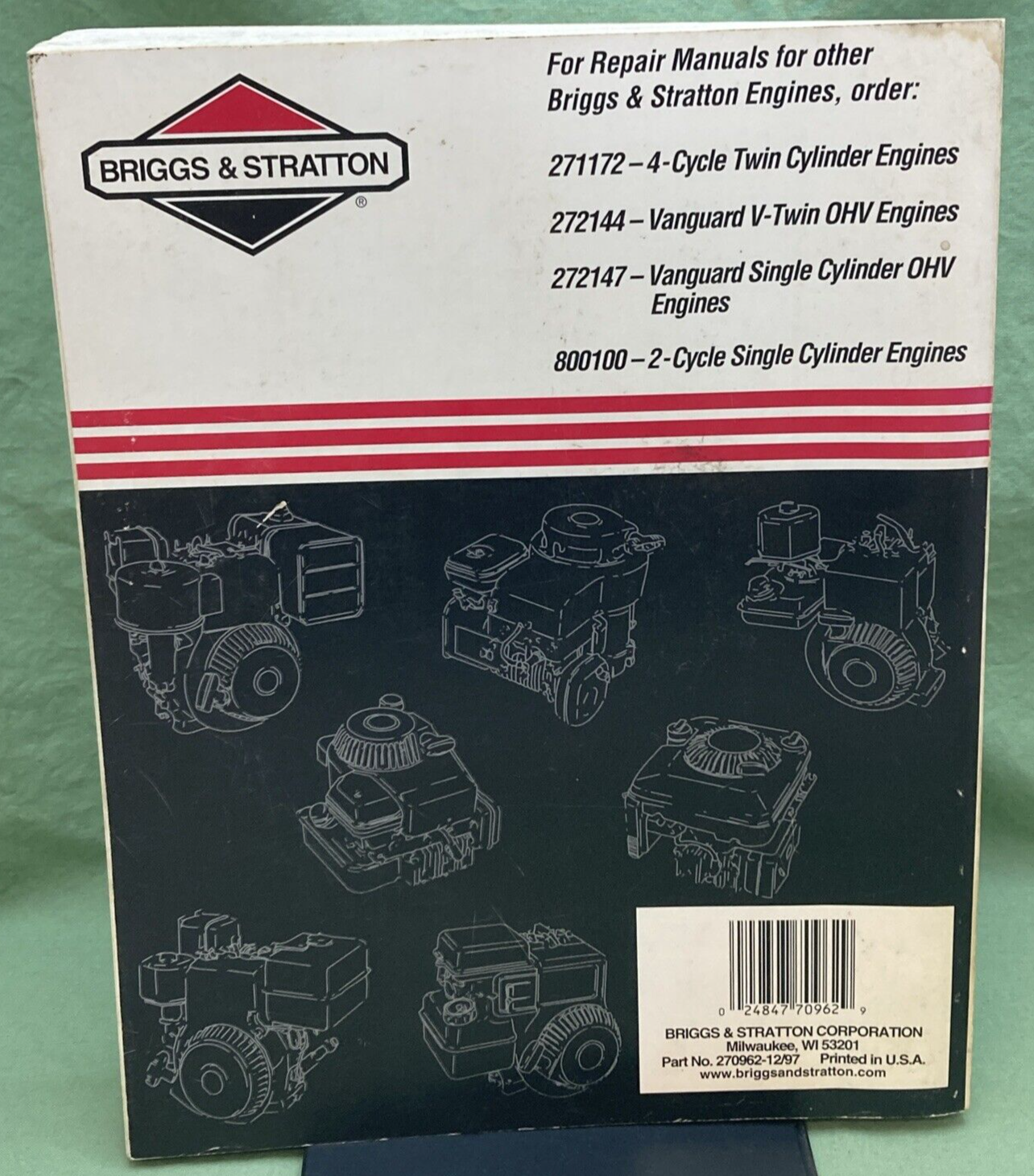 GENUINE BRIGGS & STRATTON 270962-12/97 SINGLE CYLINDER 4 CYCLE ENG REPAIR MANUAL