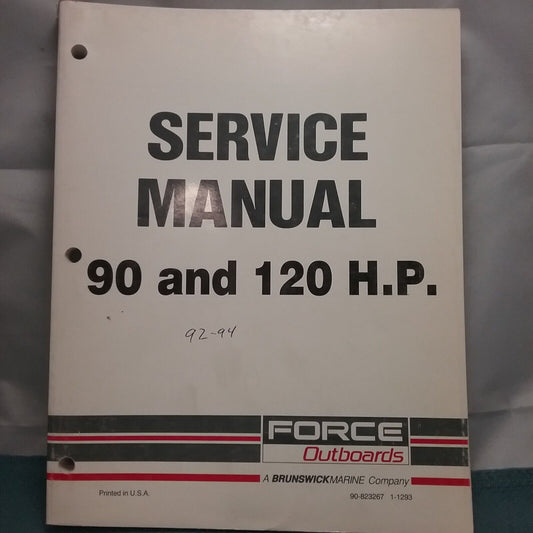 FORCE OUTBOARDS 90-823267 SERVICE MANUAL 90 AND 120 H.P. 1992-1994