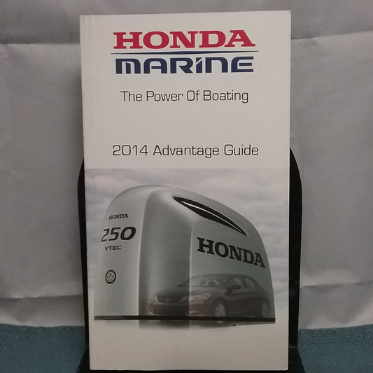 HONDA MARINE POWER OF BOATING 2014 ADVANTAGE GUIDE 250 VTEC