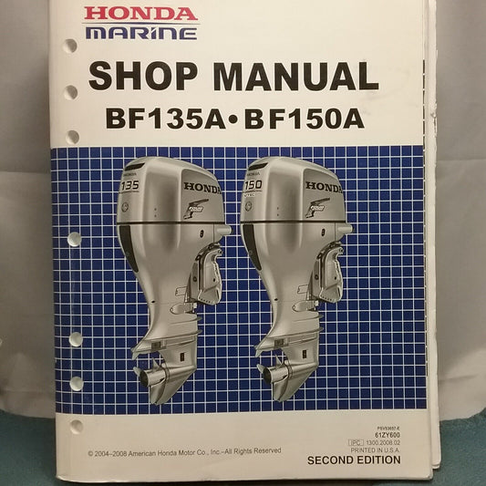 HONDA MARINE BF135A-BF150A SHOP MANUAL SECOND EDITION