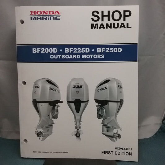 HONDA MARINE BF200D-BF225D-BF250D OUTBOARD MOTORS SHOP MANUAL FIRST EDITION