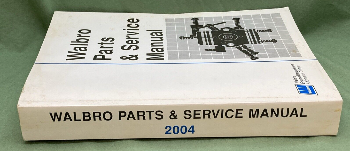 GENUINE 2004 WALBRO PARTS & SERVICE MANUAL