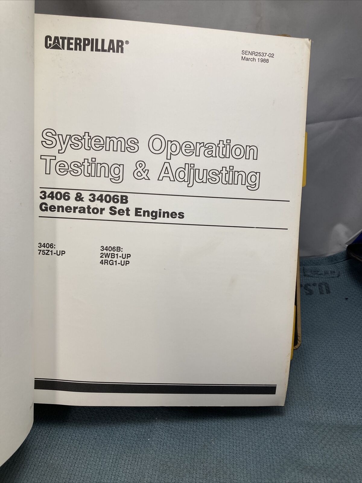 GENUINE CATERPILLAR SENR2557 SERVICE MANUAL 3406 & 3406B GENERATOR SET ENGINES