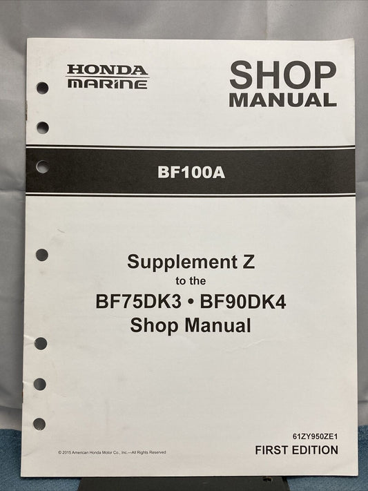 HONDA MARINE BF75DK3-BF90DK4 SUPPLEMENT TO SHOP MANUAL 61ZY950ZE1 FIRST EDITION