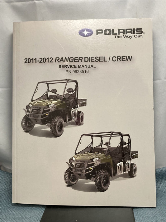 NEW POLARIS 9923516 RANGER DIESEL/CREW SERVICE MANUAL 2011-2012