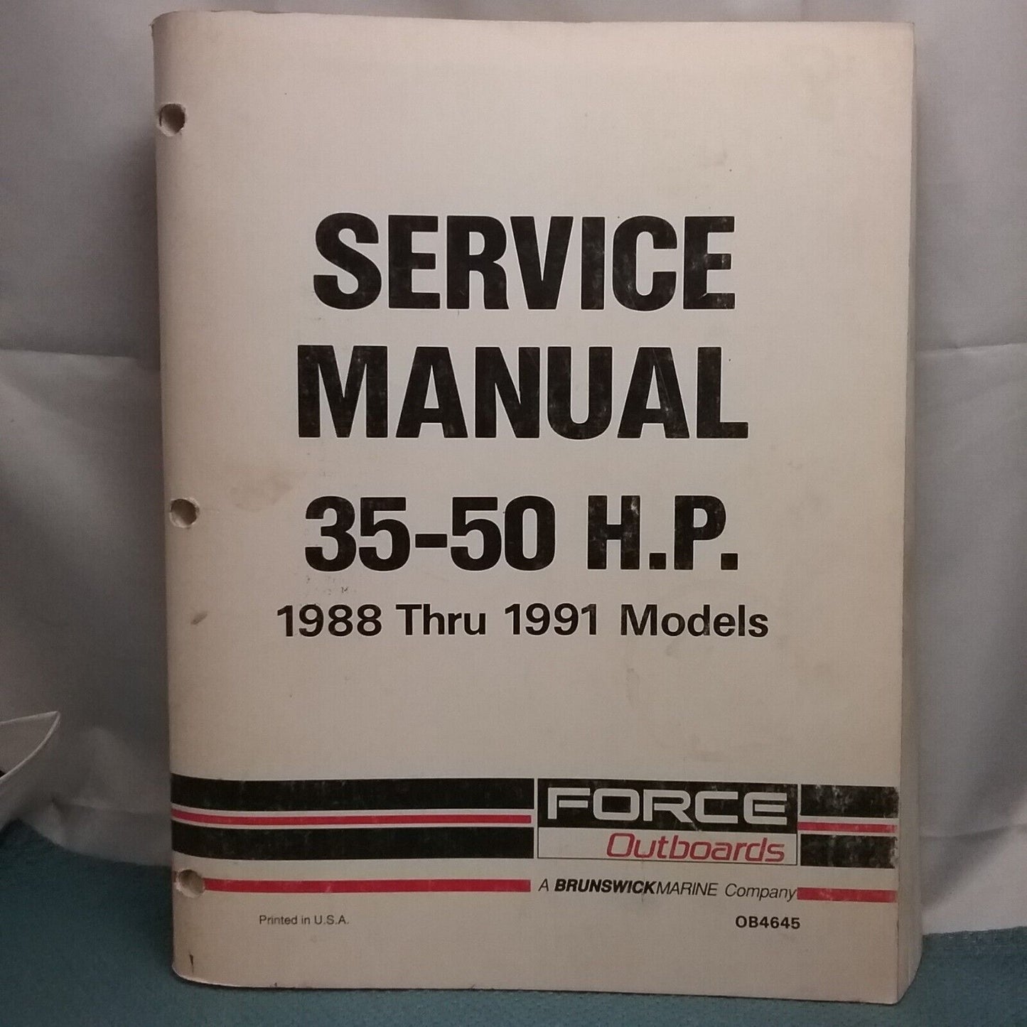 FORCE OUTBOARDS OB4645 SERVICE MANUAL 35-50 H.P. 1988 THRU 1991 MODELS