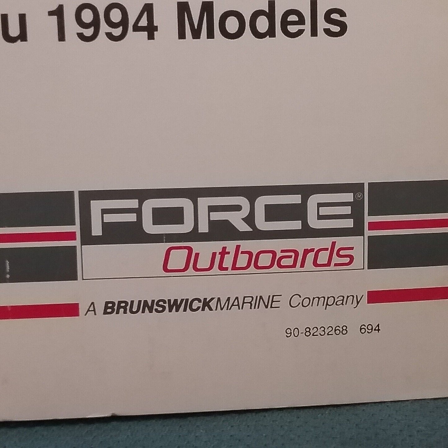 FORCE OUTBOARDS 90-823268 SERVICE MANUAL 150 H.P. 1991J THRU 1994 MODELS