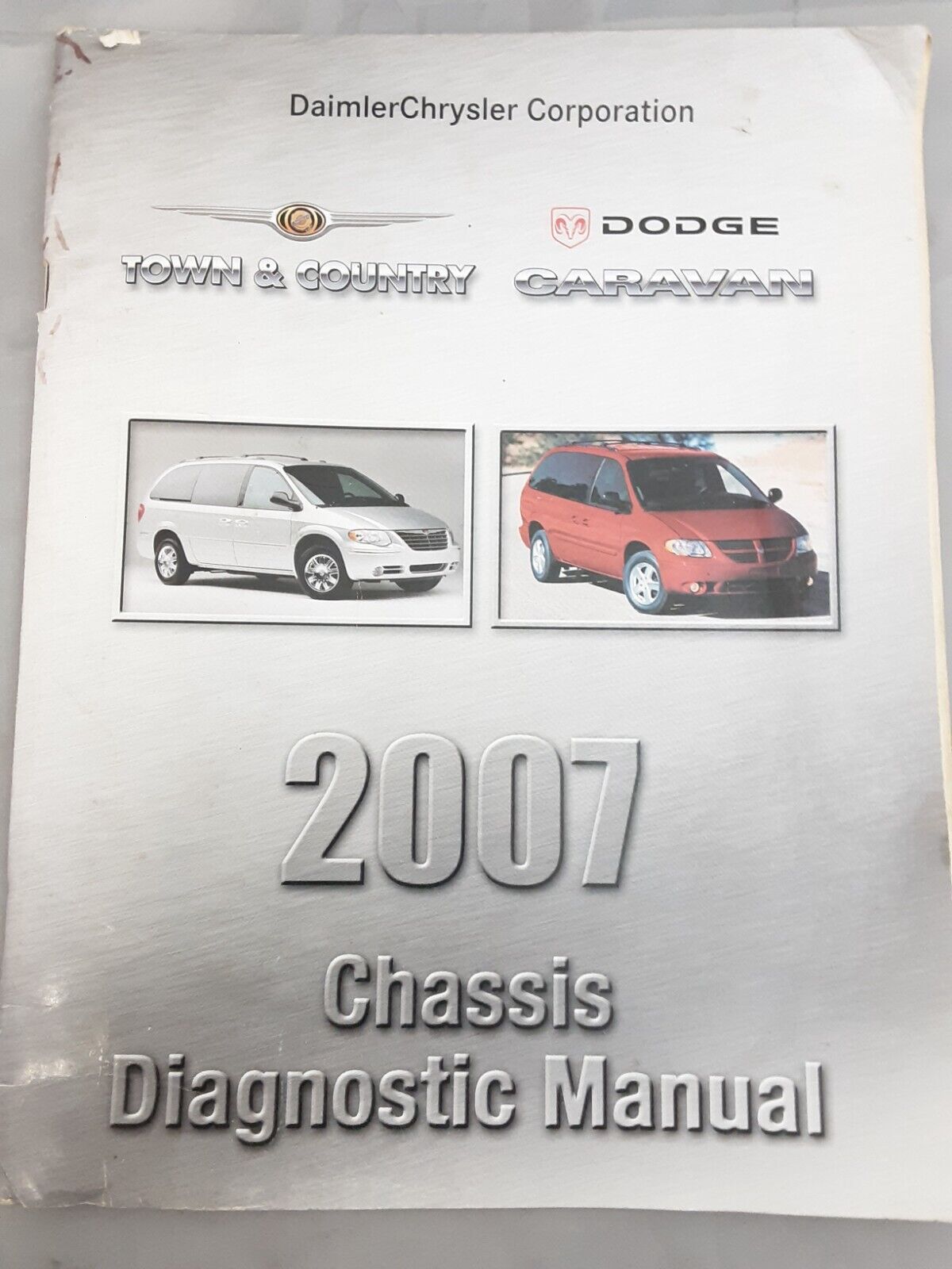 CHRYSLER 2007 Chassis Diagnostic Manual Dodge Caravan Town Country