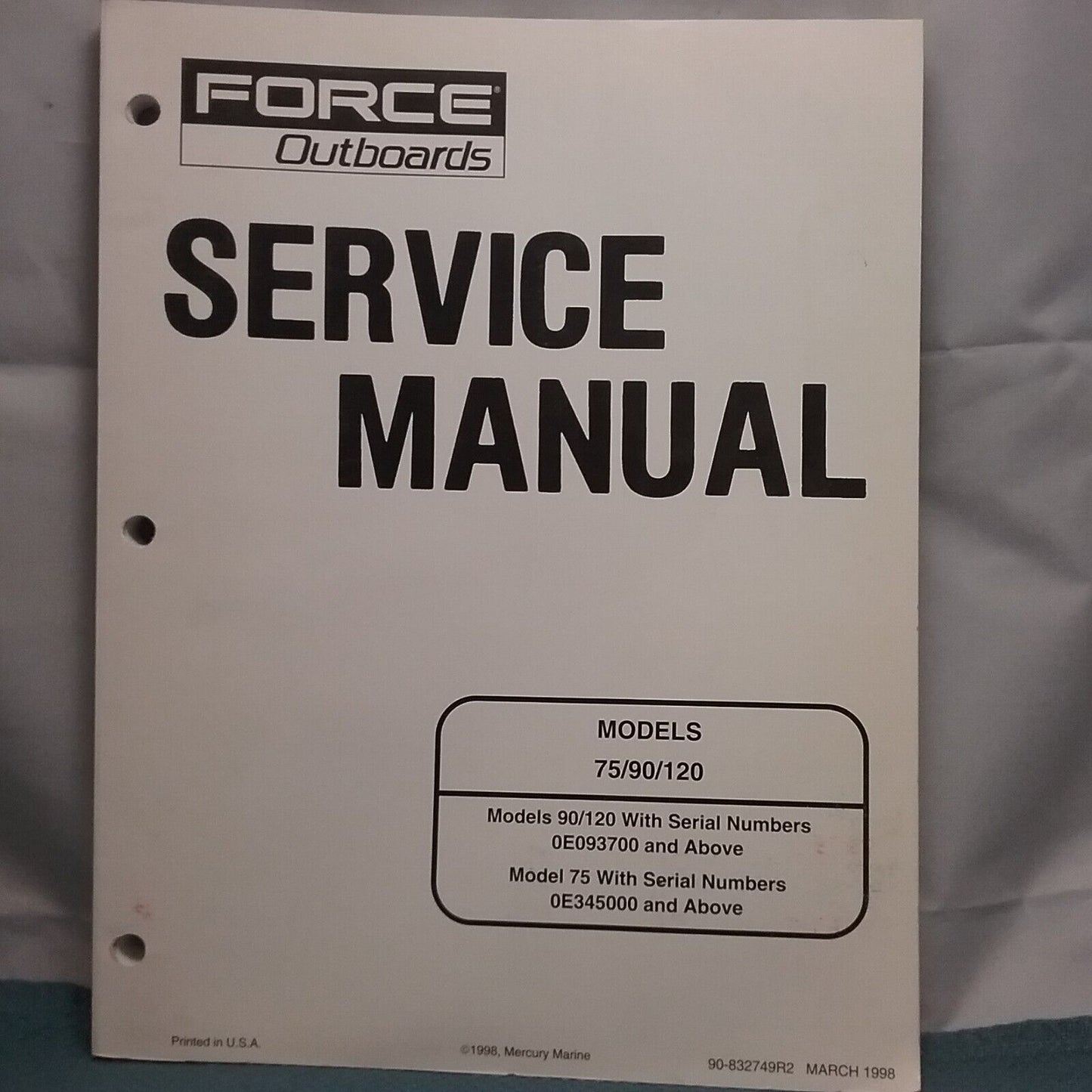 FORCE OUTBOARDS 90-832749R2 SERVICE MANUAL MODELS 75/90/120