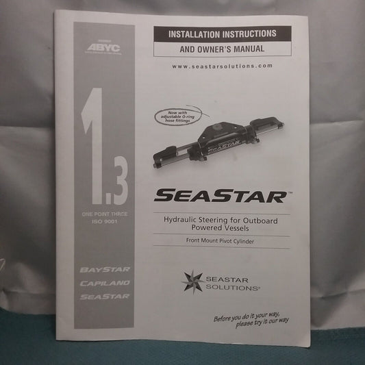 SEASTAR HYDRAULIC STEERING FOR OUTBOARD POWERED VESSELS OWNERS MANUAL