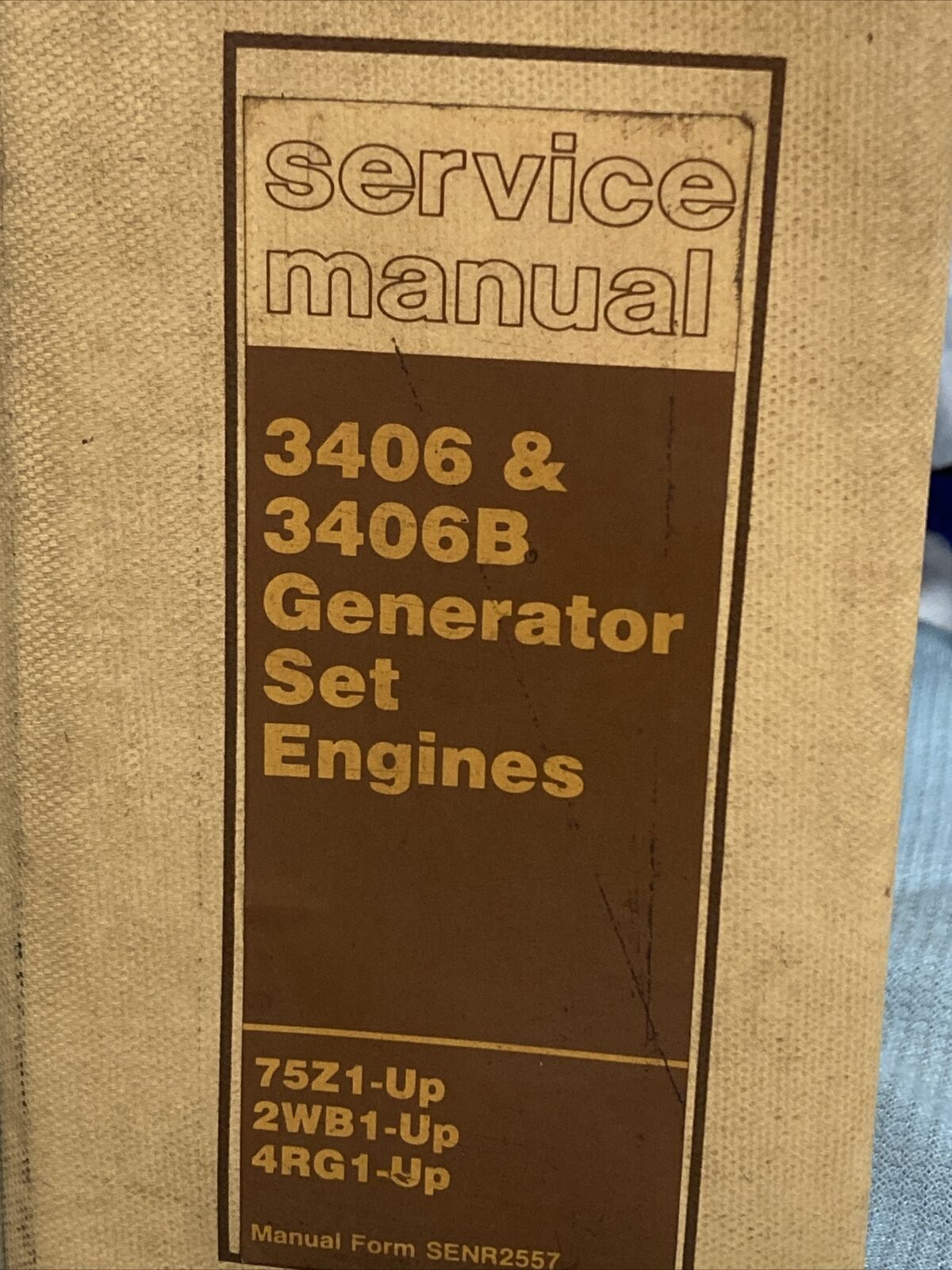 GENUINE CATERPILLAR SENR2557 SERVICE MANUAL 3406 & 3406B GENERATOR SET ENGINES